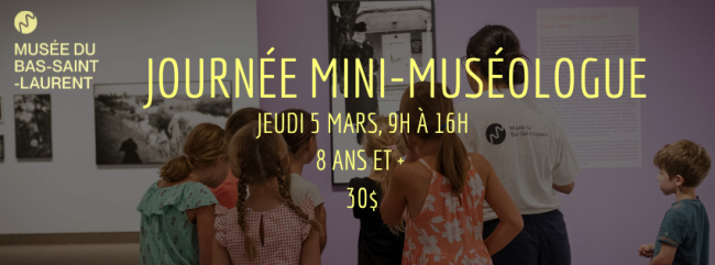 Journée mini-muséologue